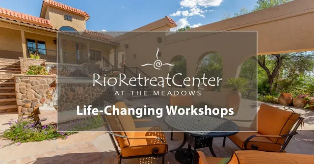 Rio Retreat Center at the Meadows